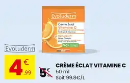 Stokomani Evoluderm Crème Éclat Vitamine C offre