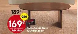 Maxi Bazar ISANA Table basse offre