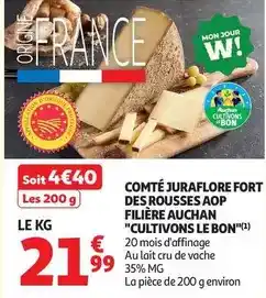 Auchan Supermarché Auchan - comté juraflore fort des rousses aop filière cultivons le bon offre