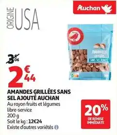 Auchan Supermarché Auchan - amandes grillées sans sel ajouté offre