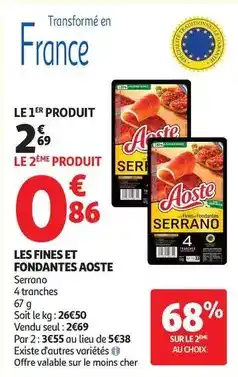 Auchan Supermarché Aoste - les fines et fondantes offre