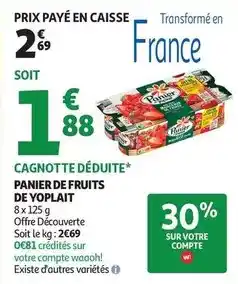 Auchan Supermarché Yoplait - cagnotte déduite panier de fruits offre