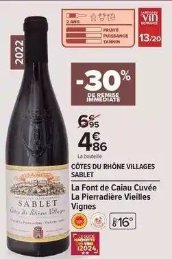 Carrefour Express La font de caiau - cuvée la pierradiere vieilles vignes offre