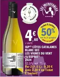 E.Leclerc Les vignes du vent - igp côtes catalanes blanc sec offre