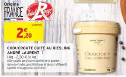 Intermarché CHOUCROUTE CUITE AU RIESLING ANDRÉ LAURENT offre