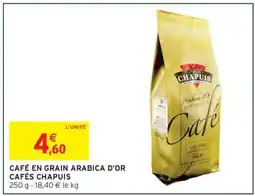 Intermarché CAFÉ EN GRAIN ARABICA D'OR CAFÉS CHAPUIS offre
