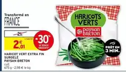 Intermarché HARICOT VERT EXTRA FIN SURGELÉ PAYSAN BRETON offre