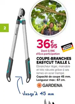 Kiriel Coupe-branches easycut taille offre