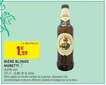 Intermarché BIÈRE BLONDE MORETTI offre