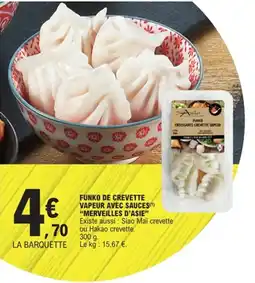 E.Leclerc MERVEILLES D'ASIE Funko de crevette vapeur avec sauces offre