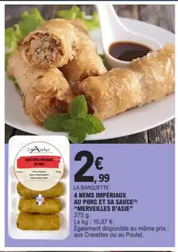 E.Leclerc MERVEILLES D'ASIE 4 nems impériaux au porc et sa sauce offre