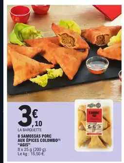 E.Leclerc AGIS 8 samossas porc aux épices colombo offre