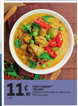 E.Leclerc DELASIA Poulet bombay offre