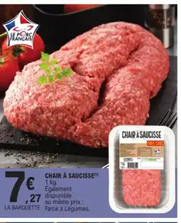 E.Leclerc Chair à saucisse offre