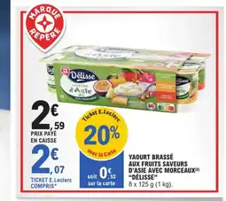 E.Leclerc DÉLISSE Yaourt brassé aux fruits saveurs d'asie avec morceaux offre