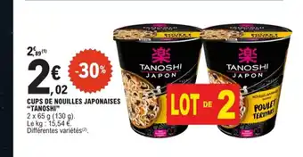 E.Leclerc TANOSHI Cups de nouilles japonaises offre