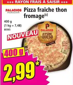 Norma PALACIOS Pizza fraîche thon fromage offre