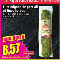 Norma Filet mignon de porc ail et fines herbes offre