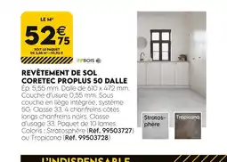 Tout faire matériaux FPBOIS Revêtement de sol coretec proplus 50 dalle offre
