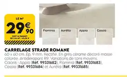 Tout faire matériaux Carrelage strade romane offre