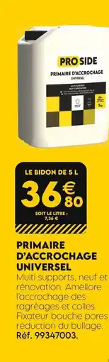 Tout faire matériaux Primaire d'accrochage universel offre