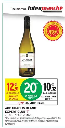 Intermarché Aop chablis blanc expert club offre
