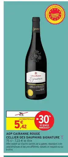 Intermarché Aop cairanne rouge cellier des dauphins signature offre