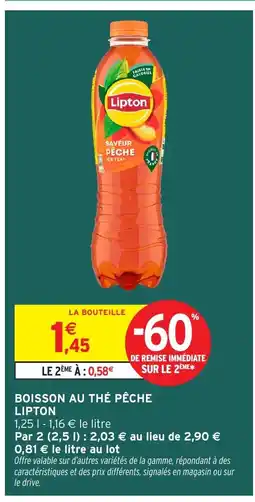 Intermarché LIPTON Boisson au thé pêche offre
