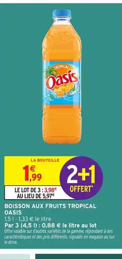 Intermarché OASIS Boisson aux fruits tropical offre
