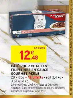 Intermarché GOURMET PERLE Pâté pour chat les filettines en sauce offre