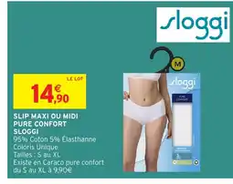 Intermarché SLOGGI Slip maxi ou midi pure confort offre