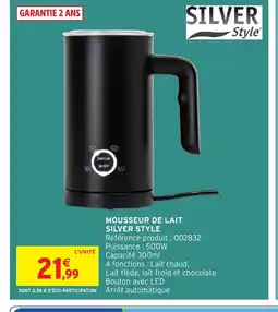 Intermarché SILVER STYLE Mousseur de lait offre