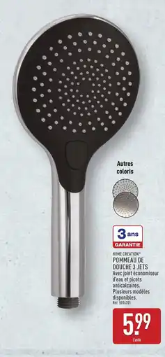 ALDI HOME CREATION Pommeau de douche 3 jets offre