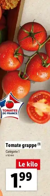 Lidl Tomate grappe offre