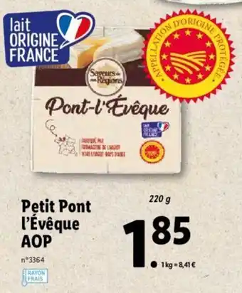 Lidl Petit pont l'évêque AOP offre