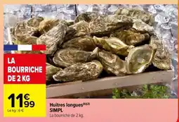 Carrefour Huîtres Longues offre