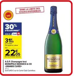 Carrefour Market A.O.P. Champagne brut MONOPOLE HEIDSIECK & CO GRANDE CUVÉE offre