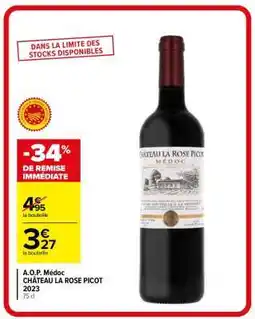 Carrefour Market CHÂTEAU LA ROSE PICOT 2023 offre