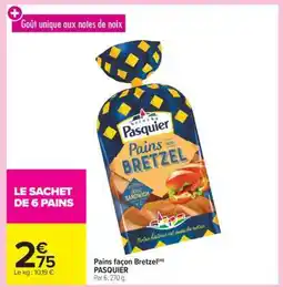 Carrefour Market Pains façon Bretzel offre