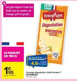 Carrefour Market Fromage dégustation Petit Format offre