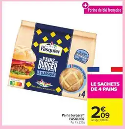 Carrefour Market Pains burgers PASQUIER offre