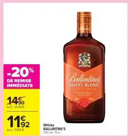Carrefour Market Whisky Ballantine's offre