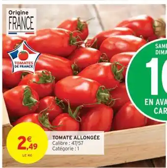 Intermarché TOMATE ALLONGÉE offre