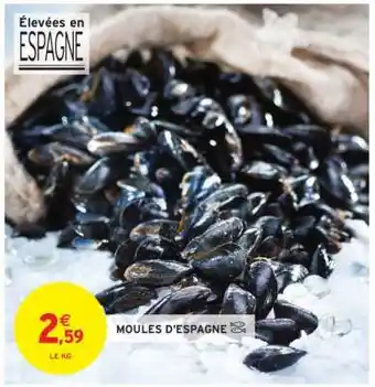 Intermarché MOULES D'ESPAGNE offre