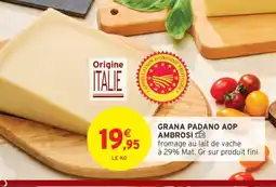 Intermarché GRANA PADANO AOP AMBROSI offre