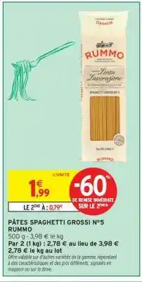 Intermarché PÂTES SPAGHETTI GROSSI N°5 RUMMO offre