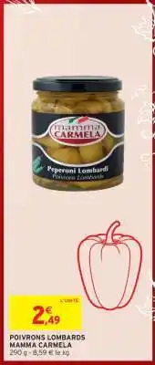 Intermarché POIVRONS LOMBARDS MAMMA CARMELA offre