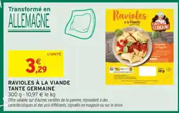 Intermarché RAVIOLES À LA VIANDE TANTE GERMAINE offre