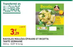 Intermarché RAVIOLES ROULÉES ÉPINARD ET RICOTTA TANTE GERMAINE offre
