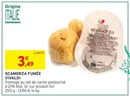 Intermarché SCAMORZA FUMÉE VIVALDI offre